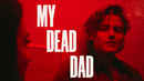 My Dead Dad Poster 3