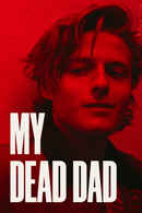 My Dead Dad Poster 5