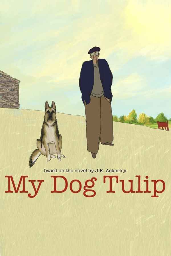 My Dog Tulip Poster 1