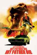 My Father, Die Poster 1