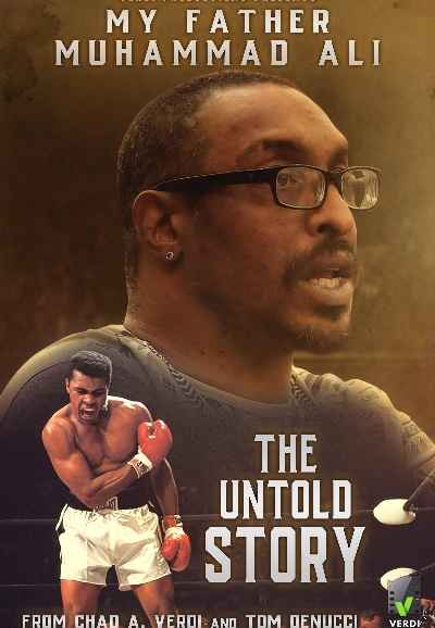 My Father Muhammad Ali: The Untold Story