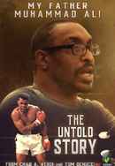 My Father Muhammad Ali: The Untold Story Poster 7