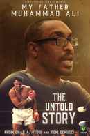 My Father Muhammad Ali: The Untold Story Poster 2