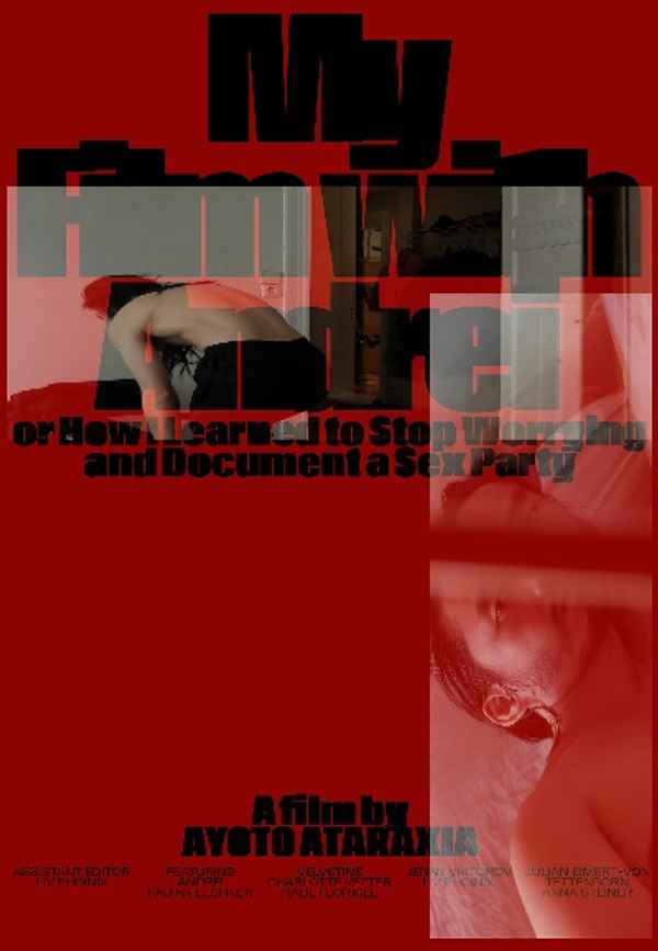 My Film with Andrei, Or: How I Learned to Stop Worrying and Document a Sex Party. Poster 5