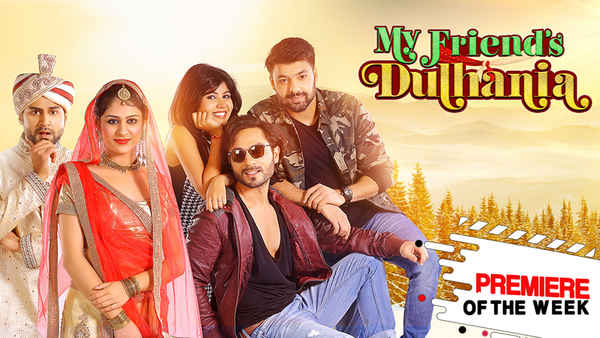 My Friend's Dulhania Poster 5