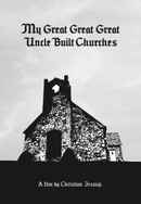 My Great Great Great Uncle Built Churches Poster 4