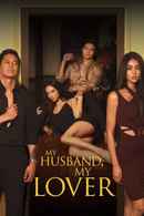 My Husband, My Lover Poster 2