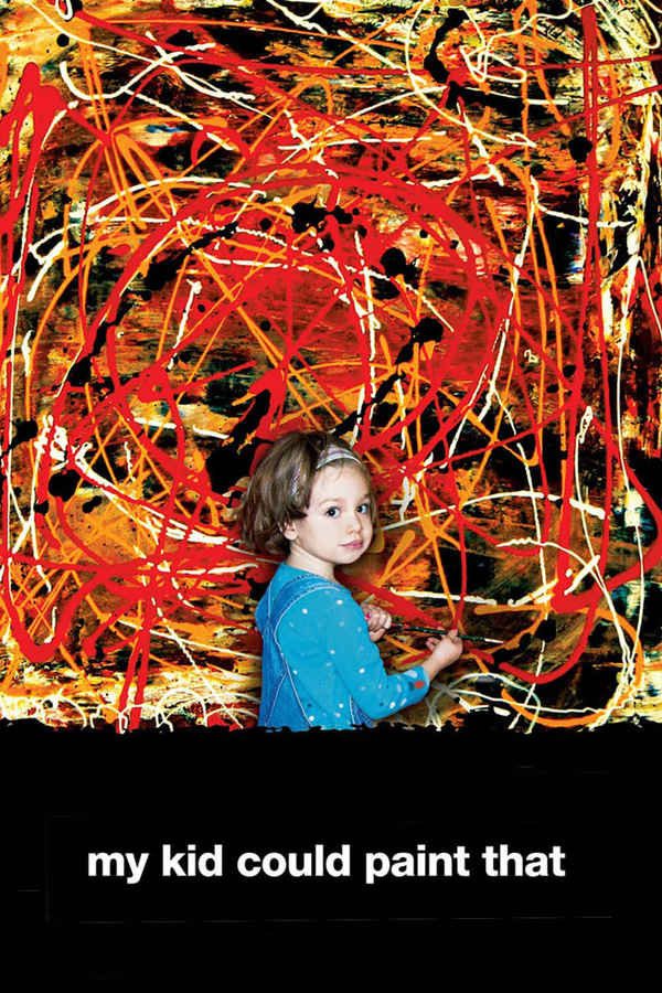 My Kid Could Paint That Poster 4