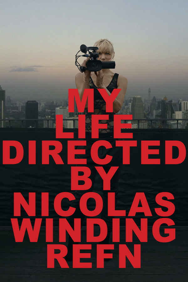My Life Directed by Nicolas Winding Refn Poster 7