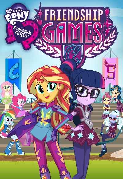 My Little Pony: Equestria Girls - Friendship Games