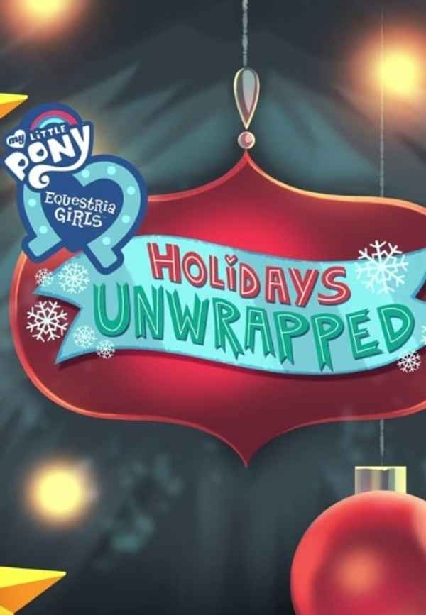 My Little Pony: Equestria Girls - Holidays Unwrapped Poster 3