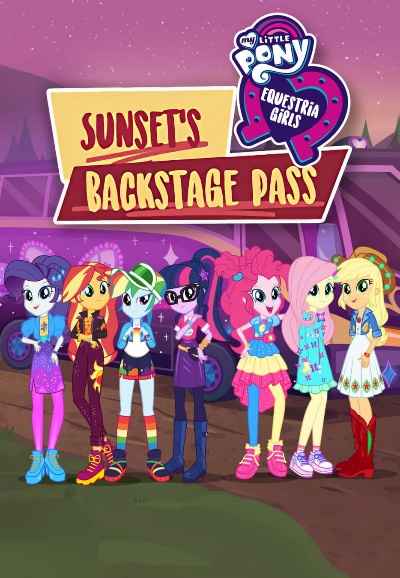 My Little Pony: Equestria Girls - Sunset's Backstage Pass