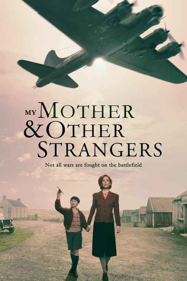 My Mother and Other Strangers Poster 4