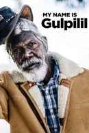 My Name Is Gulpilil Poster 5