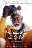My Name Is Gulpilil Poster 4