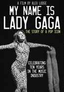 My Name Is Lady Gaga Poster 2