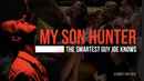 My Son Hunter Poster 4