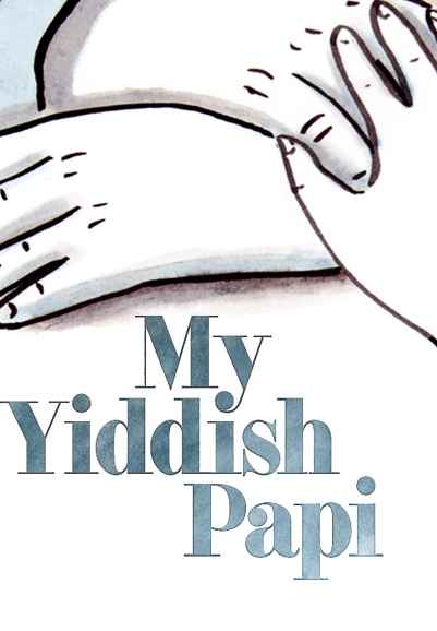 My Yiddish Papi