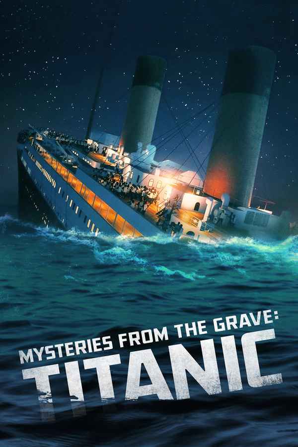 Mysteries From The Grave: Titanic Poster 2