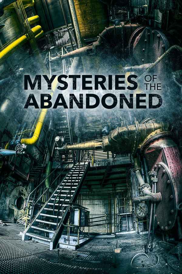 Mysteries of the Abandoned Poster 5