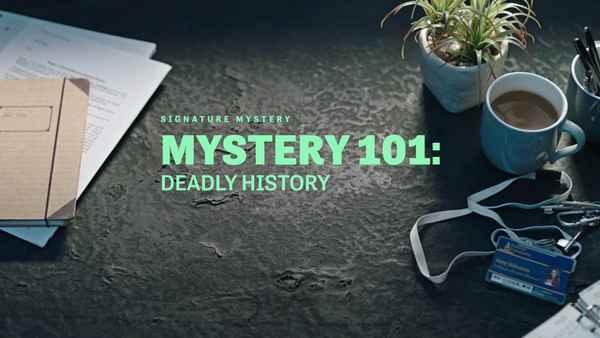 Mystery 101: Deadly History Poster 5