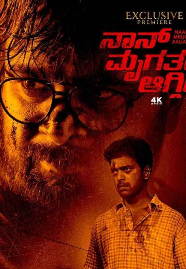Naan Mrugha Tara Aagthene Poster 4