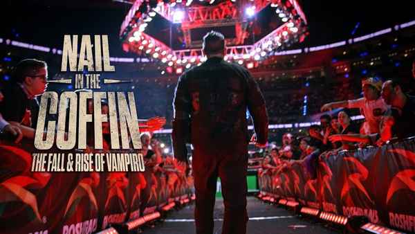 Nail in the Coffin: The Fall and Rise of Vampiro Poster 7