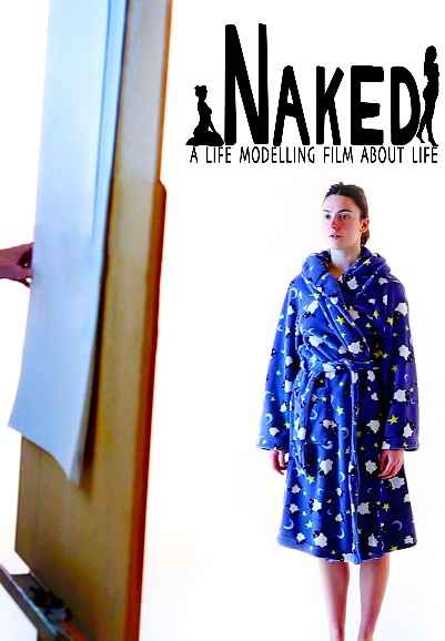 Naked A Life Modelling Film About Life