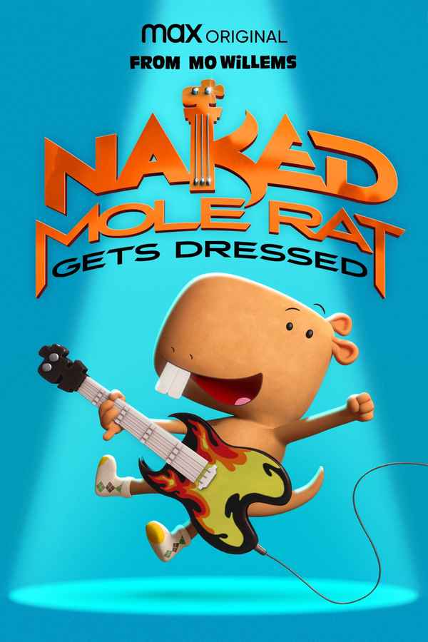 Naked Mole Rat Gets Dressed: The Underground Rock Experience! Poster 4