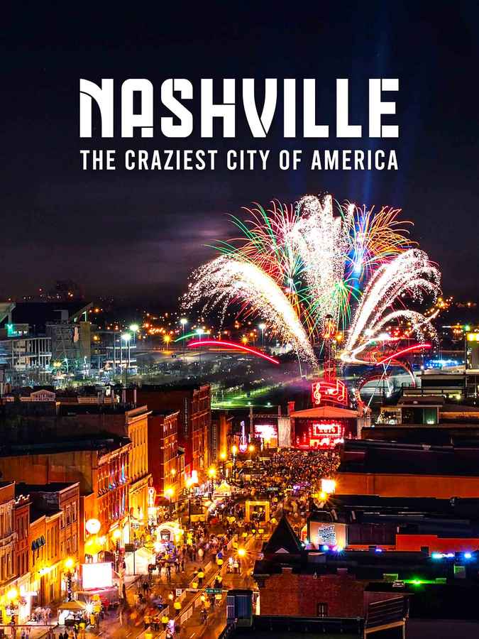 Nashville - the craziest city of America