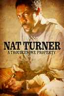 Nat Turner: A Troublesome Property Poster 1