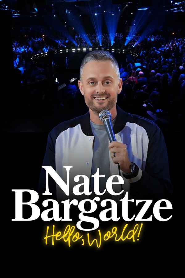 Nate Bargatze: Hello World Poster 5