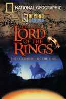 National Geographic - Beyond the Movie: The Fellowship of the Ring Poster 1