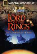 National Geographic - Beyond the Movie: The Fellowship of the Ring Poster 5
