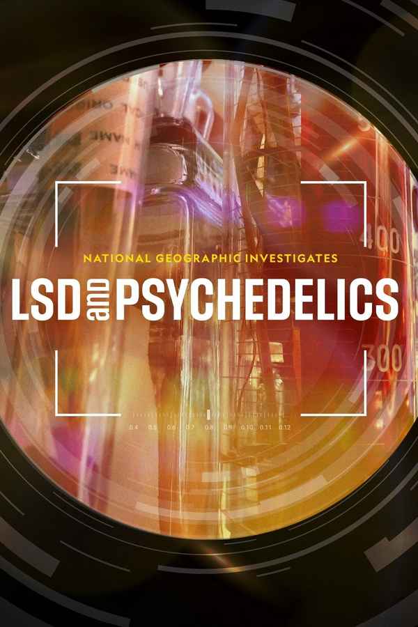National Geographic Investigates - LSD & The Psychedelic Revolution Poster 6