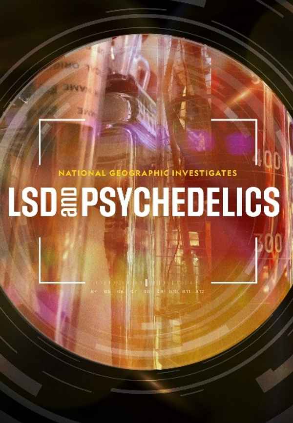 National Geographic Investigates - LSD & The Psychedelic Revolution Poster 7