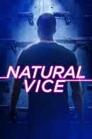 Natural Vice Poster 1