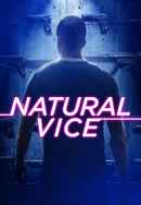 Natural Vice Poster 4