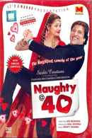 Naughty @ 40 Poster 1