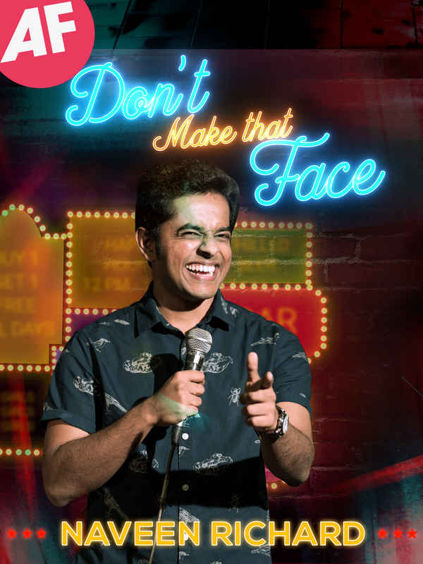 Naveen Richard: Don't Make That Face Poster 1