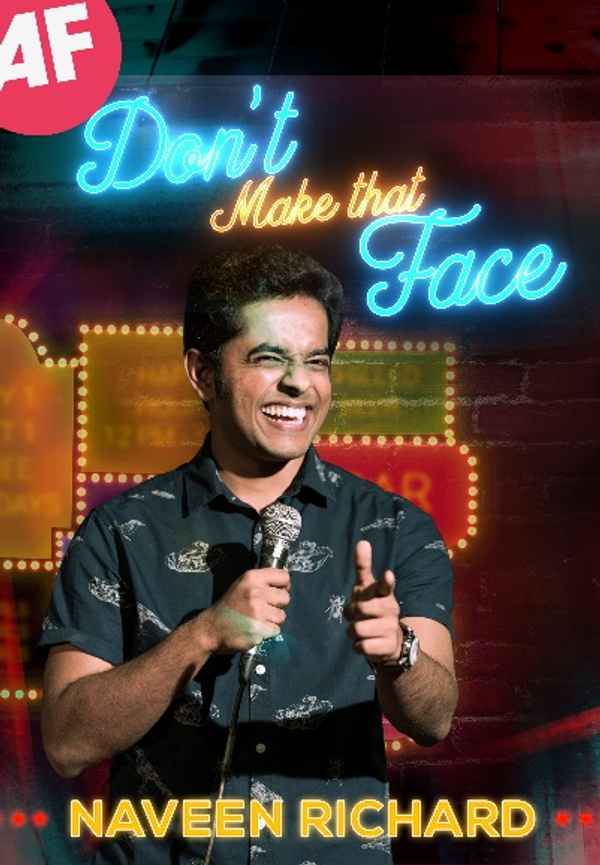 Naveen Richard: Don't Make That Face Poster 5