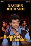 Naveen Richard: Relatively Relatable Poster 4