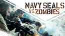 Navy Seals vs. Zombies Poster 6