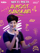 Neeti Palta - Almost Sanskari Poster 1