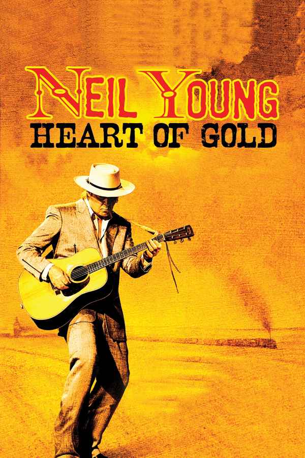 Neil Young: Heart of Gold Poster 1