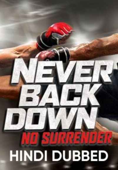 Never Back Down: No Surrender