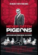 Never Catch Pigeons: And Eleven More Hard Lessons from Mr. Paul Van Doren Poster 2