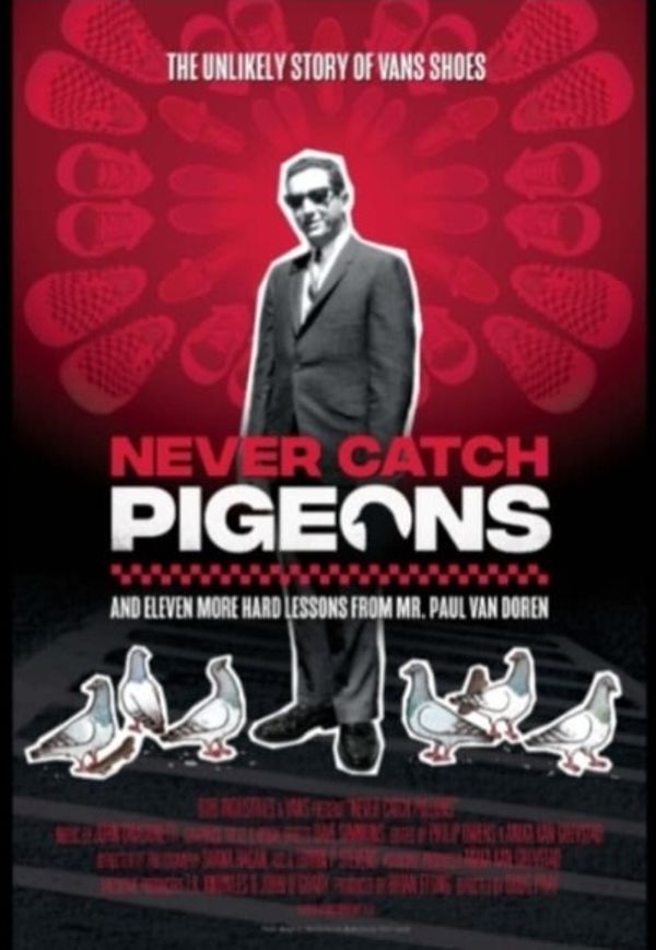 Never Catch Pigeons: And Eleven More Hard Lessons from Mr. Paul Van Doren Poster 2