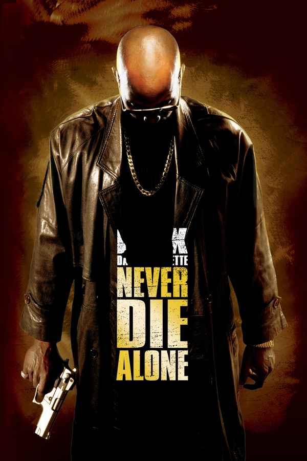Never Die Alone Poster 1