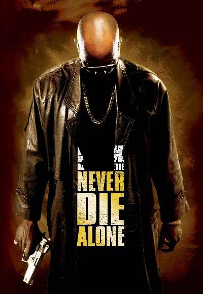 Never Die Alone